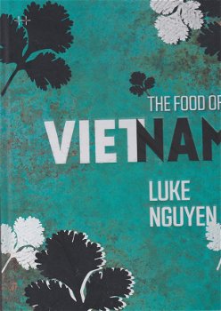 Nguyen, Luke - Food of Vietnam - 1