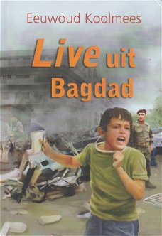 LIVE UIT BAGDAD - Eeuwoud Koolmees