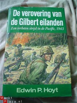 Edwin P. Hoyt -- verovering v/d Gilbert eilanden - 1