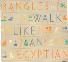 Bangles : Walk like an Egyptian (1985)