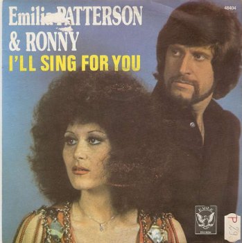 singel Emilia Patterson & Ronny - I’ll sing for you / Love to say I need you - 1