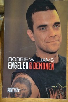 Paul Scott - Robbie Williams - Engelen En Demonen - De Biografie - 1