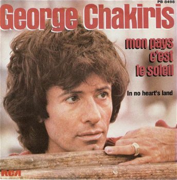 singel George Chakiris - Mon pays c’est le soleil / in no heart’s land - 1