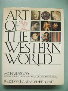 Bruce Cole, Adelheid Gealt  -  Art of the western world, from ancient Greece to post-modern