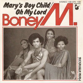 Kerst singel Boney M - Mary’s boy child / Oh my Lord - 1