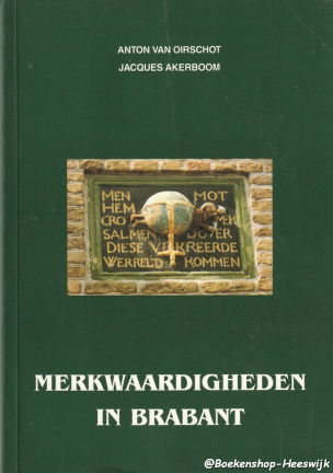 Oirschot, A. van - Merkwaardigheden in Brabant - nr. 1