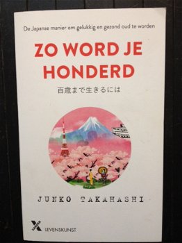 Zo word je honderd - Junko Takahashi - 2017 - 1