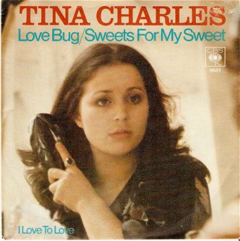 singel Tina Charles - Love bug-sweets for my sweet / I love to love - 1