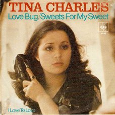 singel Tina Charles - Love bug-sweets for my sweet / I love to love