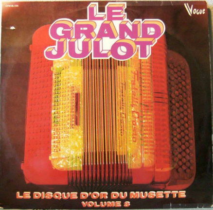 LP Le Grand Julot vol 3 - Accordeon disque d'or de musette - nr. 1