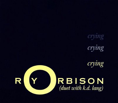 Roy Orbison Duet With K.D. Lang ‎– Crying (4 Track CDSingle) - 1