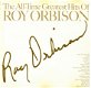 Roy Orbison ‎– The All-Time Greatest Hits Of Roy Orbison (CD) - 1 - Thumbnail