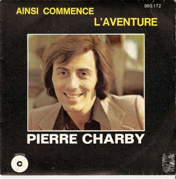 singel Pierre Charby - Ainsi commence l’aventure /Avec toi - 1