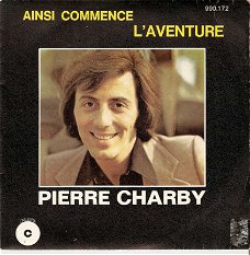 singel Pierre Charby - Ainsi commence l’aventure /Avec toi