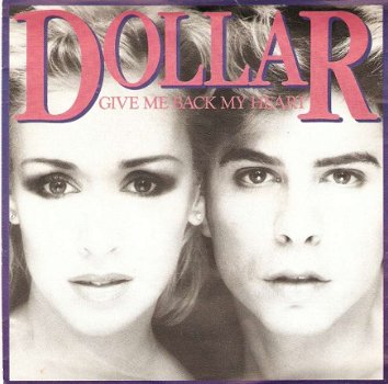 singel Dollar - Give me back my heart / Pink and blue - 1