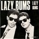 singel Lazy Bums - Lazy bums / Bumper’s song - 1 - Thumbnail