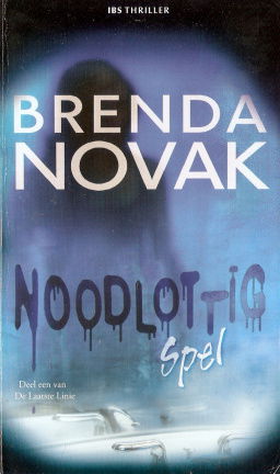 Brenda Novak met Nootlottig spel (IBS Thriller nr. 6) - nr. 1