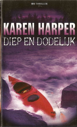Karen Harper met Diep en dodelijk (IBS Thriller nr. 26) - nr. 1