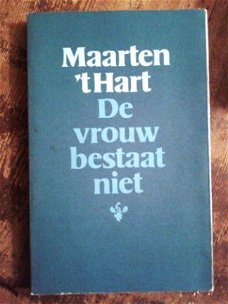 Maarten 't Hart - De vrouw bestaat niet