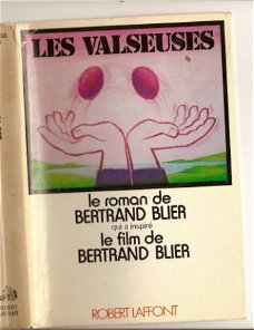 Bertrand Blier - Les valseuses (frans)