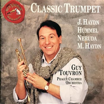 Guy Touvron, Prague Chamber Orchestra, J. Haydn*, Hummel*, Neruda*, M. Haydn* ‎– Classical Trumpet - 1