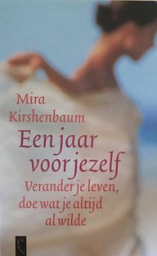 Een jaar voor jezelf, Mira Kirshenbaum