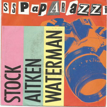 Stock, Aitken & Waterman ‎– S.S. Paparazzi (1988) - 1