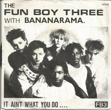 The Fun Boy Three & Bananarama : It ain't what you do (1982)