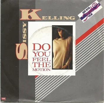 Sissy Kelling ‎– Do You Feel The Motion (1985) - 1