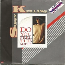 Sissy Kelling ‎– Do You Feel The Motion (1985)