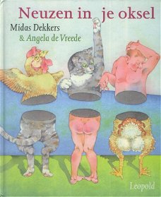 Midas Dekkers  -  Neuzen In Je Oksel  (Hardcover/Gebonden)  Kinderjury