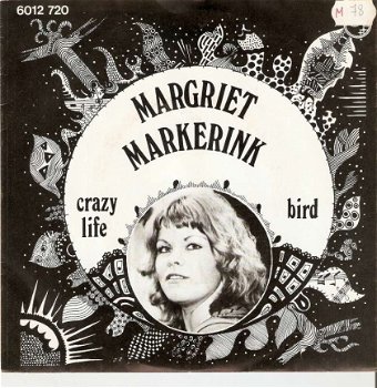 singel Margriet Markerink - Crazy life / Bird - 1