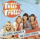singel Tutti Frutti - We love America we love China/ instrumental - 1 - Thumbnail