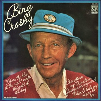 LP - Bing Crosby ‎– Where The Blue Of The Night Meets The Gold Of The Day - 1