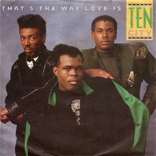 Ten City ‎– That's The Way Love Is (1989)