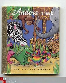 Anders is leuk! - Francine Oomen ( Een mini- Gouden Boekje ) ..