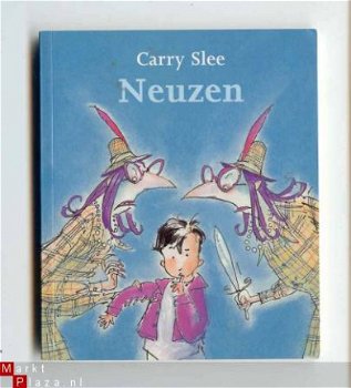 Carry Slee - Neuzen + Hier waak ik + Doenja , de boekenbakker - 1