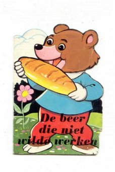 De beer die niet wilde werken - serie Grappige dieren