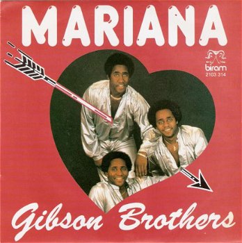 singel Gibson Brothers - Mariana / All I want is you - 1