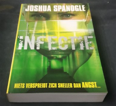 Spannende medische thriller Infectie van Joshua Spanogle *nieuw* - 1