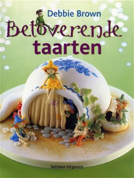 Debbie Brown - Betoverende Taarten - 1