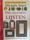 Decoratieve lijsten, Miranda Innes - 1 - Thumbnail