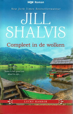 VERKOCHT Jill Shalvis -Compleet in de wolken - Lucky Harbor - HQN roman 162
