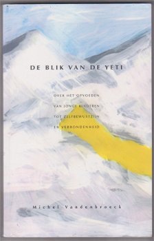Michel Vandenbroeck: De blik van de Yeti - 1
