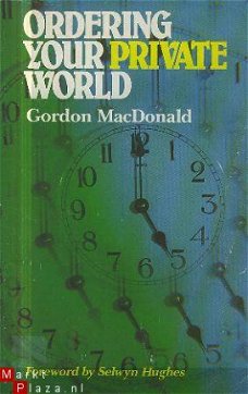 Mc Donald, Gordon; Ordering your private world