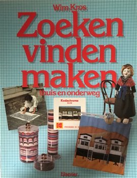 Zoeken vinden maken thuis en onderweg, Wim Kros - 1