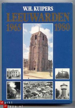 Leeuwarden 1965-1980 - W.H.Kuipers - 1