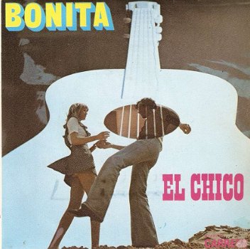 singel El Chico - Bonita / Alguna - 1