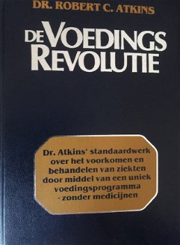 De voedingsrevolutie, Dr.Robert C.Atkins - 1