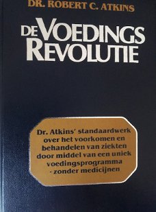 De voedingsrevolutie, Dr.Robert C.Atkins